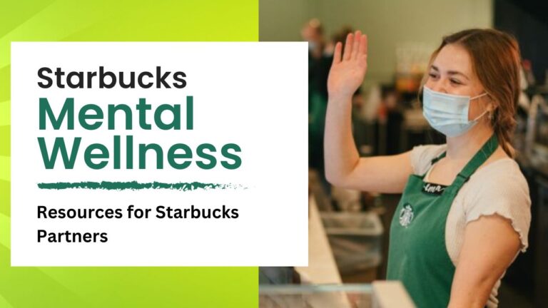 Mental Wellness Resources for Starbucks Partners