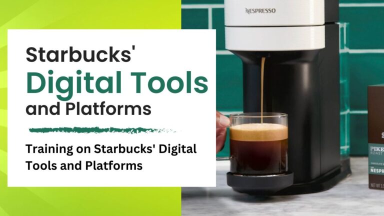 Tackling the Tech Training on Starbucks' Digital Tools and Platforms