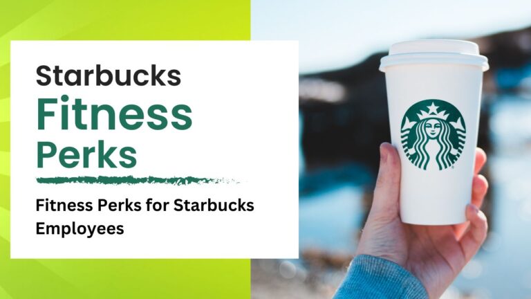 A Sound Mind in a Sound Body: Fitness Perks for Starbucks Employees