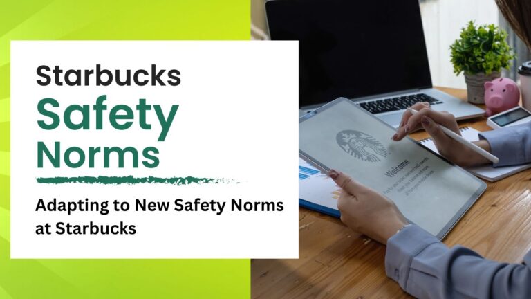 From Masks to Mobile Orders: Adapting to New Safety Norms at Starbucks